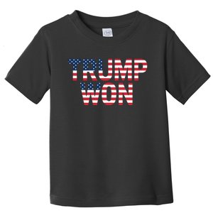 Donald Trump Won 2024 Election Republican Win Trump Won 2024 Toddler T-Shirt