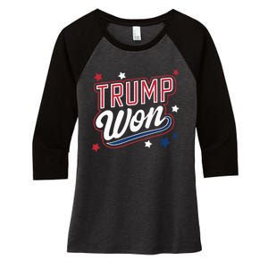 Donald Trump Won 2024 Election Republican Win Trump Won 2024 Women's Tri-Blend 3/4-Sleeve Raglan Shirt