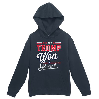 Donald Trump Won Get Over It 2024 Trump Won Election 2024 Urban Pullover Hoodie