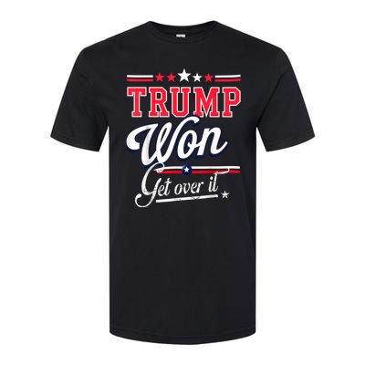 Donald Trump Won Get Over It 2024 Trump Won Election 2024 Softstyle CVC T-Shirt