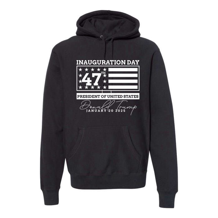 Donald Trump Won 2024 Election Inauguration Sweatshirt Premium Hoodie