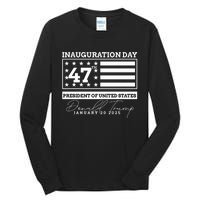 Donald Trump Won 2024 Election Inauguration Sweatshirt Tall Long Sleeve T-Shirt