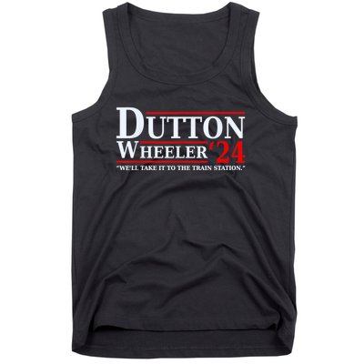 Dut Ton Wheeler 2024 We’ll Take It To The Train Station Tank Top