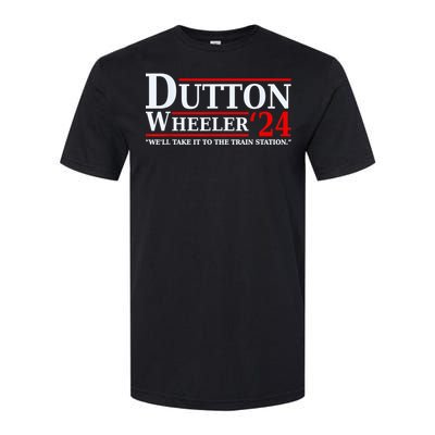 Dut Ton Wheeler 2024 We’ll Take It To The Train Station Softstyle CVC T-Shirt