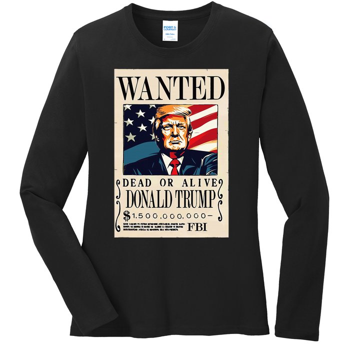 Donald Trump Wanted 1.5 Billion Funny Ladies Long Sleeve Shirt