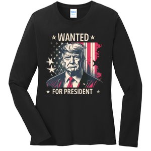 Donald Trump Wanted For President Ladies Long Sleeve Shirt