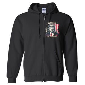 Donald Trump Wanted For President Full Zip Hoodie