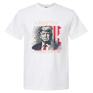 Donald Trump Wanted For President Garment-Dyed Heavyweight T-Shirt