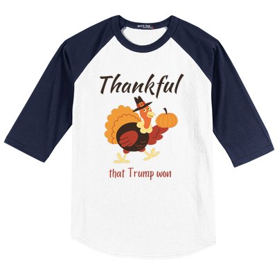 Donald Trump Won Thanksgiving Thankful Election 2024 Baseball Sleeve Shirt