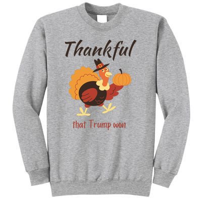 Donald Trump Won Thanksgiving Thankful Election 2024 Sweatshirt