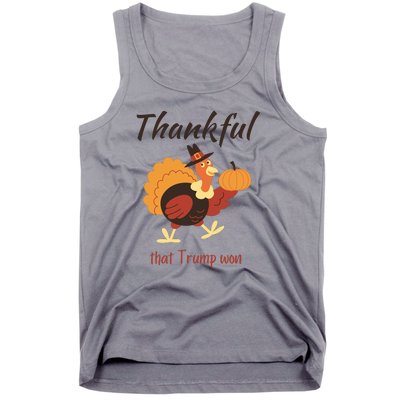 Donald Trump Won Thanksgiving Thankful Election 2024 Tank Top