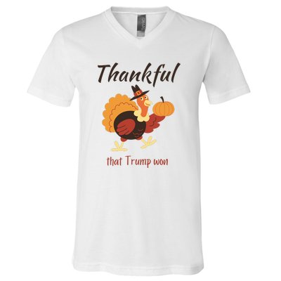 Donald Trump Won Thanksgiving Thankful Election 2024 V-Neck T-Shirt