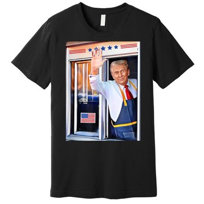 Donald Trump Waving Fast Food Drive Through French Fry Cook Premium T-Shirt