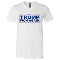 Donald Trump Won Again 2024 President V-Neck T-Shirt