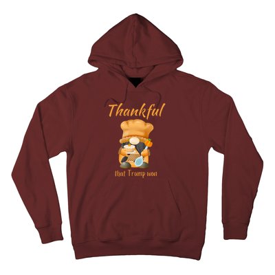 Donald Trump Won Thanksgiving Thankful Election 2024 Hoodie