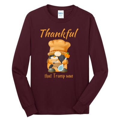 Donald Trump Won Thanksgiving Thankful Election 2024 Tall Long Sleeve T-Shirt