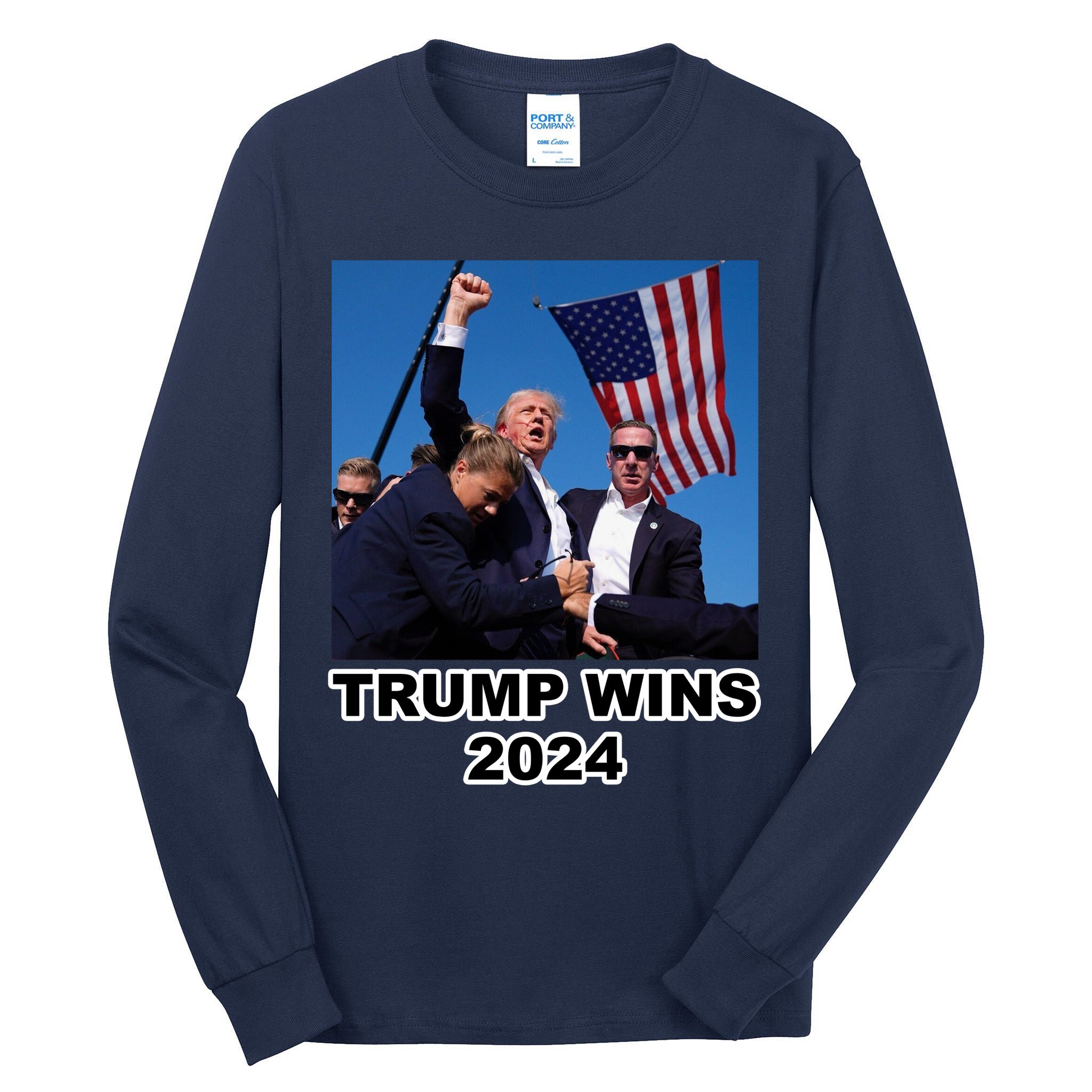 Donald Trump Wins 2024 Election Gun Shot Fired At Rally Tall Long Sleeve T-Shirt