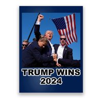 Donald Trump Wins 2024 Election Gun Shot Fired At Rally Poster