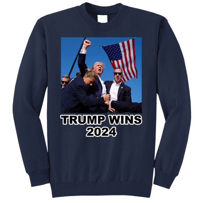 Donald Trump Wins 2024 Election Gun Shot Fired At Rally Tall Sweatshirt