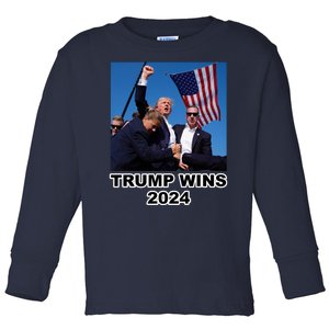 Donald Trump Wins 2024 Election Gun Shot Fired At Rally Toddler Long Sleeve Shirt