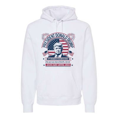 Donald Trump Wins 47th President 2024 Potus Inauguration Premium Hoodie