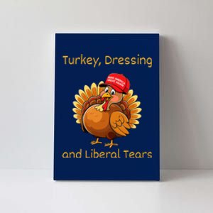 Donald Trump Won Thanksgiving Turkey Dressing Liberal Tears Canvas