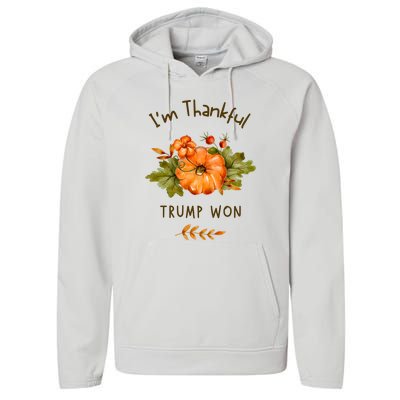 Donald Trump Won Thanksgiving Thankful Election 2024 Performance Fleece Hoodie