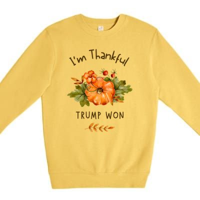 Donald Trump Won Thanksgiving Thankful Election 2024 Premium Crewneck Sweatshirt