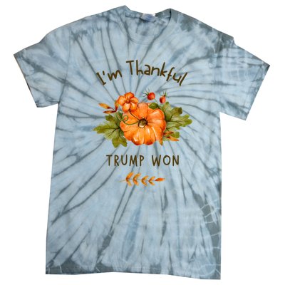 Donald Trump Won Thanksgiving Thankful Election 2024 Tie-Dye T-Shirt