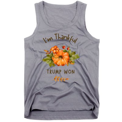 Donald Trump Won Thanksgiving Thankful Election 2024 Tank Top