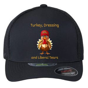 Donald Trump Won Thanksgiving Turkey Dressing Liberal Tears Flexfit Unipanel Trucker Cap