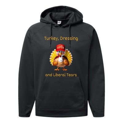 Donald Trump Won Thanksgiving Turkey Dressing Liberal Tears Performance Fleece Hoodie