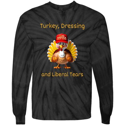 Donald Trump Won Thanksgiving Turkey Dressing Liberal Tears Tie-Dye Long Sleeve Shirt