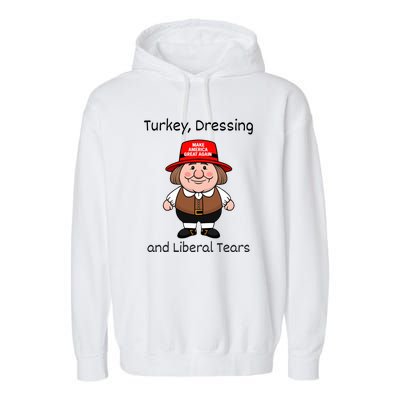 Donald Trump Won Thanksgiving Turkey Dressing Liberal Tears Garment-Dyed Fleece Hoodie