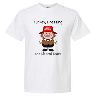 Donald Trump Won Thanksgiving Turkey Dressing Liberal Tears Garment-Dyed Heavyweight T-Shirt