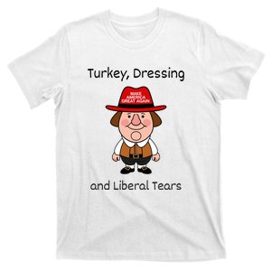 Donald Trump Won Thanksgiving Turkey Dressing Liberal Tears T-Shirt