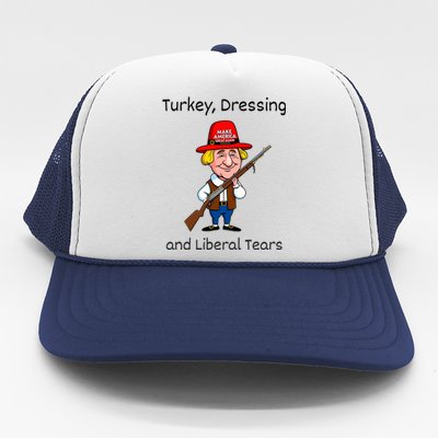 Donald Trump Won Thanksgiving Turkey Dressing Liberal Tears Trucker Hat