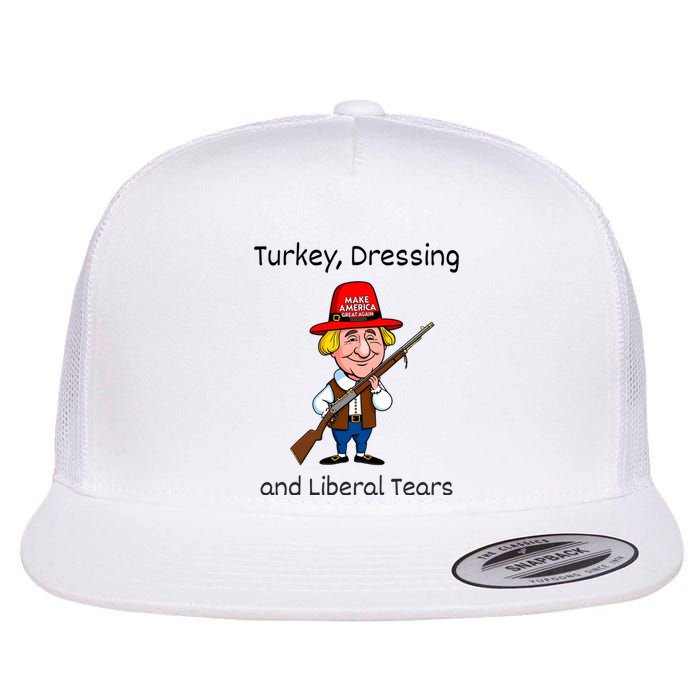 Donald Trump Won Thanksgiving Turkey Dressing Liberal Tears Flat Bill Trucker Hat