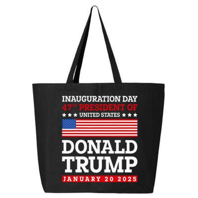 Donald Trump Won 2024 Election Inauguration January 20 2025 25L Jumbo Tote