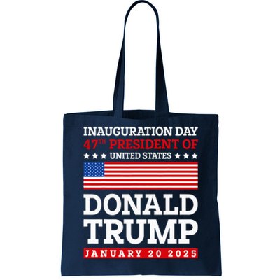 Donald Trump Won 2024 Election Inauguration January 20 2025 Tote Bag