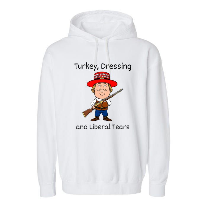 Donald Trump Won Thanksgiving Turkey Dressing Liberal Tears Garment-Dyed Fleece Hoodie