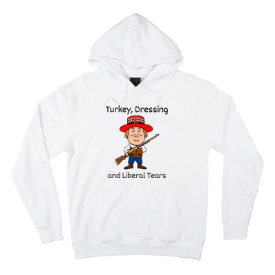 Donald Trump Won Thanksgiving Turkey Dressing Liberal Tears Hoodie