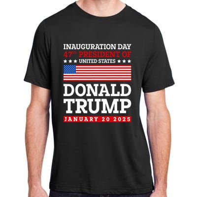 Donald Trump Won 2024 Election Inauguration January 20 2025 Adult ChromaSoft Performance T-Shirt