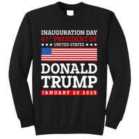 Donald Trump Won 2024 Election Inauguration January 20 2025 Tall Sweatshirt