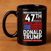 Donald Trump Won 2024 Election Inauguration 11oz C Handle Ceramic Mug