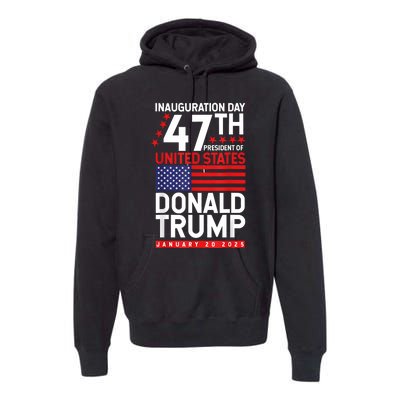 Donald Trump Won 2024 Election Inauguration Premium Hoodie