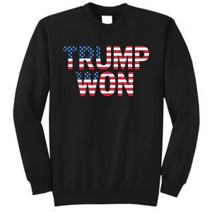 Donald Trump Won 2024 Election Republican Win Trump Won 2024 Sweatshirt