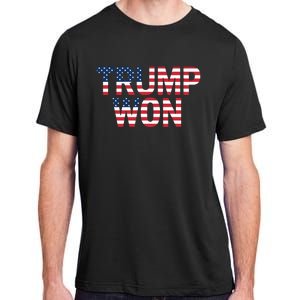 Donald Trump Won 2024 Election Republican Win Trump Won 2024 Adult ChromaSoft Performance T-Shirt