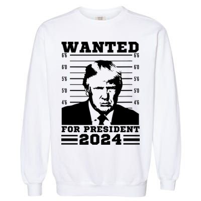 Donald Trump Wanted For President 2024 President Trump Mugshot. Garment-Dyed Sweatshirt