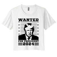 Donald Trump Wanted For President 2024 President Trump Mugshot. Women's Crop Top Tee